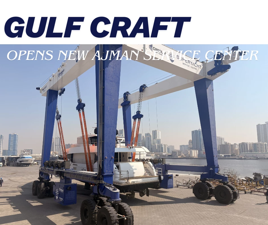 Gulf Craft Opens Superyacht Service Center in UAE