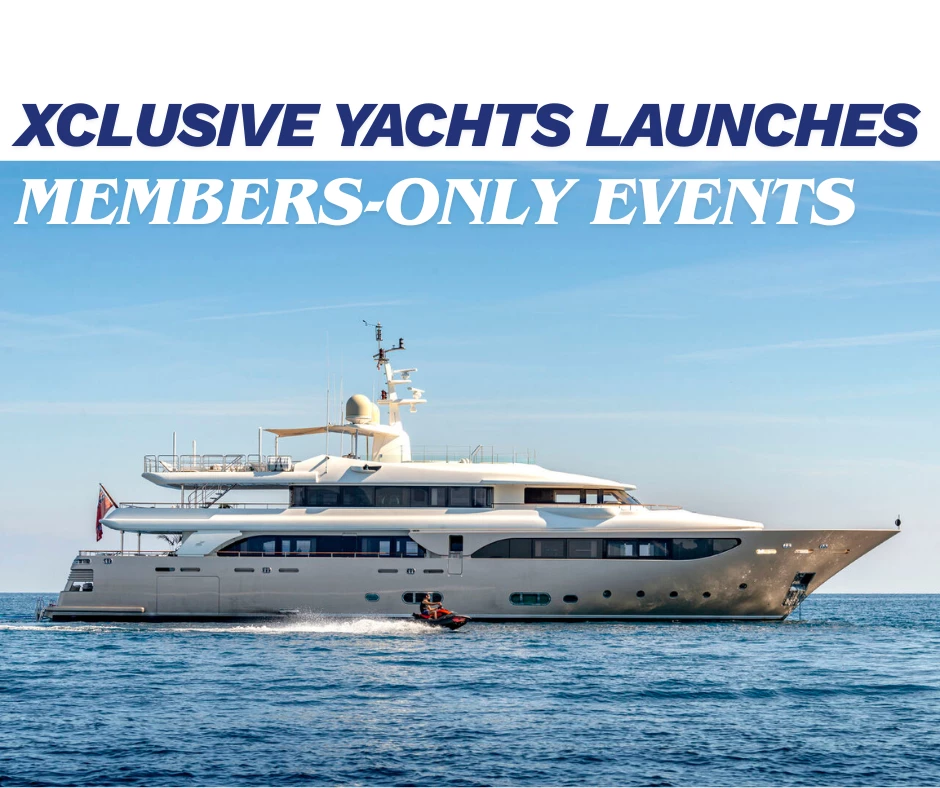 Xclusive Yachts Launches a New Era of Luxury Boating in Dubai