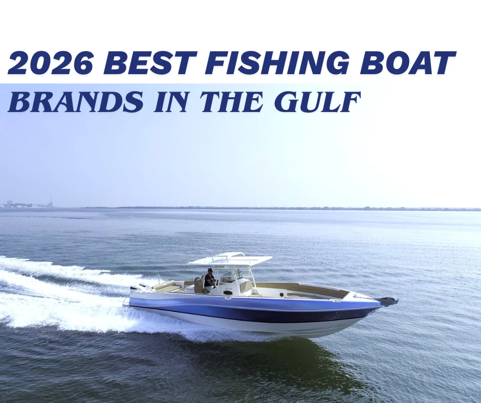 2026 Best Fishing Boat Brands in the Gulf